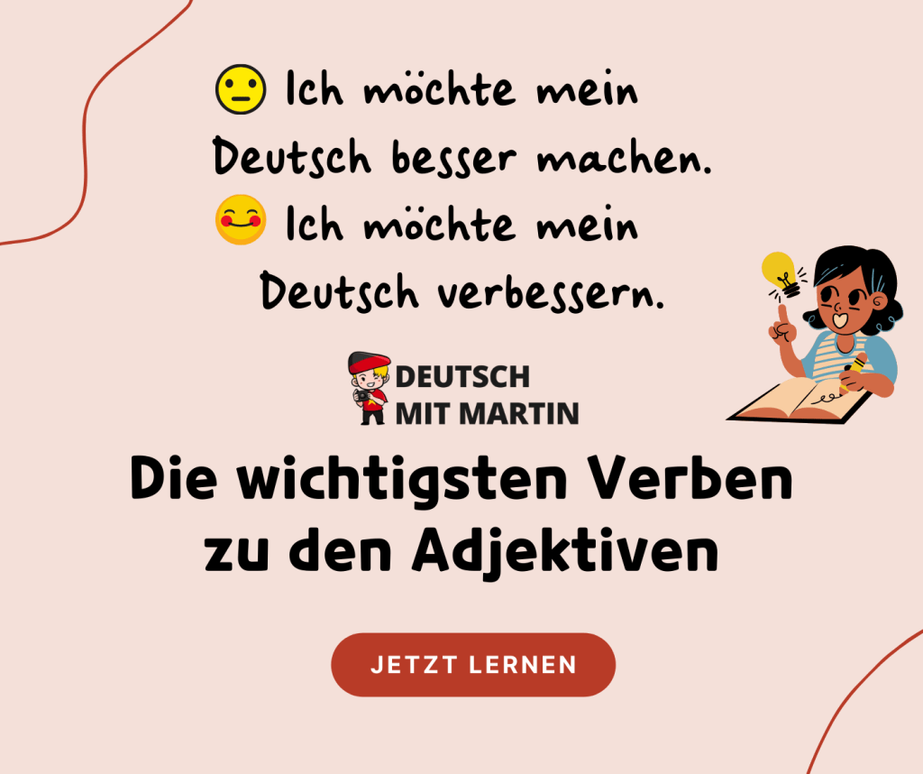Besser Besseres Deutsch: Adjektive und Verben – Deutsch mit Martin